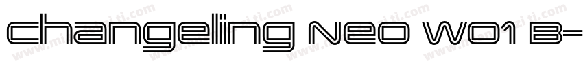 Changeling Neo W01 B字体转换